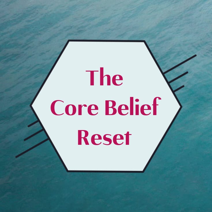 The Core Belief Reset: 10 days to a new core belief - Image 2